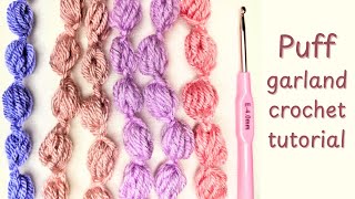How to Crochet a Puff Garland - Easy Crochet Tutorial for Beginners