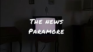 The News by paramore (lyrics)