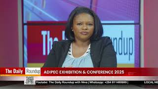THE DAILY ROUNDUP WITH NINA | ADIPEC Exhibition and Conference 2025 - nbc