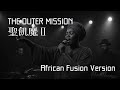 THE OUTER MISSION 聖飢魔II African Fusion Ver.