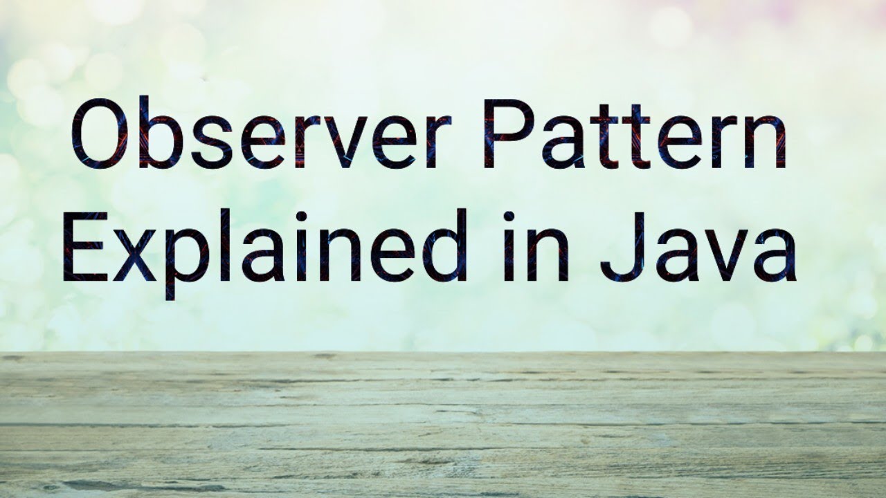 Learn Observer Pattern the Easy Way | Java Design Patterns - YouTube