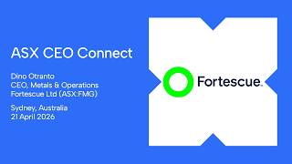 ASX CEO Connect April 2026 | Fortescue Ltd (ASX:FMG)