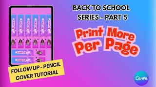 How to Print Multiple Pencil Covers on One Page (8.5 x 11 Tutorial)