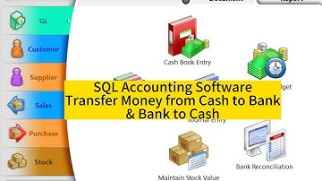 SQL Accounting Software – Transfer money from cash to bank and bank to cash