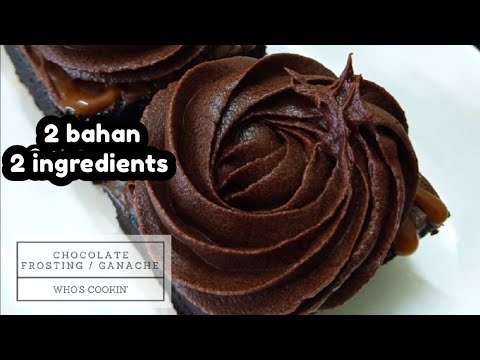 Resepi Krim Coklat untuk Topping Kek / Chocolate Frosting 2 Ingredients Recipe