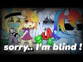 Sorry.. I'm blind! | mlp meme au | gc trend | original on yt? | • rainbows • 💖