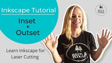 Inkscape Path Options: Inset + Outset for Laser Cutting with Glowforge