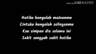 Lyrics DJ Hatiku Hanyalah Mainanmu