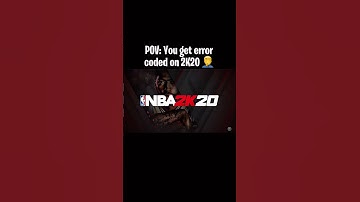 POV: You Get Error Coded On NBA 2K20 🤦‍♂️