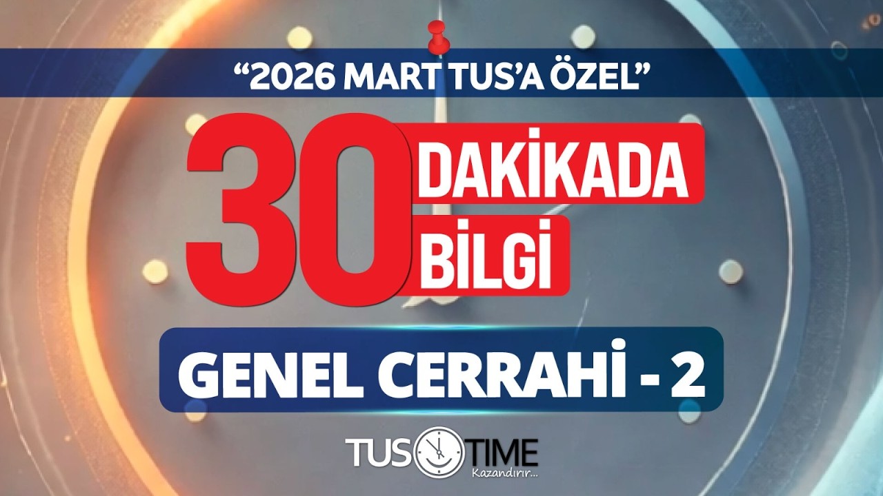 30 Dakikada 30 Bilgi - Genel Cerrahi-2