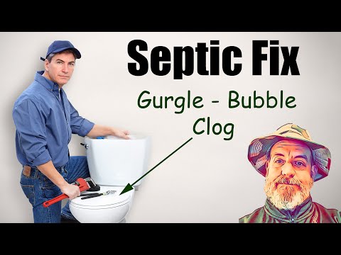 Clogged Septic Tank Toilet Bubbles and Backs Up