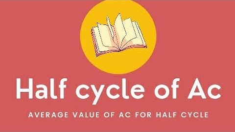 Average value of AC for half cycle