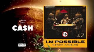 CASH - | HONEY KING HK