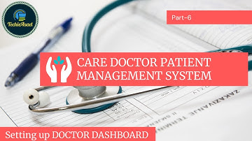 Part-6 CARE Patient Doctor Management System | Creating Doctor Dashboard