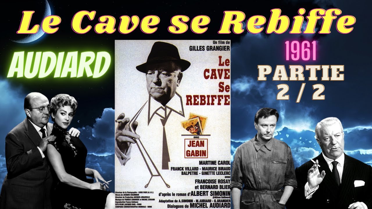 Le Cave se Rebiffe Replique Culte Scene Culte - Jean Gabin - Bernard
