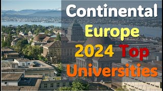 2024 Top Universities in Continental Europe. #ETH #zurich, #tum, #psl, #epfl.