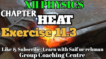 XII PHYSICS Chapter Heat|Numerical11.3 Volumetric expansion