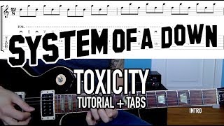 Toxicity - System of a Down (Guitar Lesson + Tab)