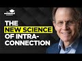 Dr Dan Siegel - IntraConnected: The Integration of Self, Identity, and Belonging