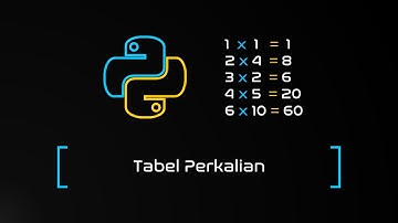 Membuat Tabel Perkalian || Python