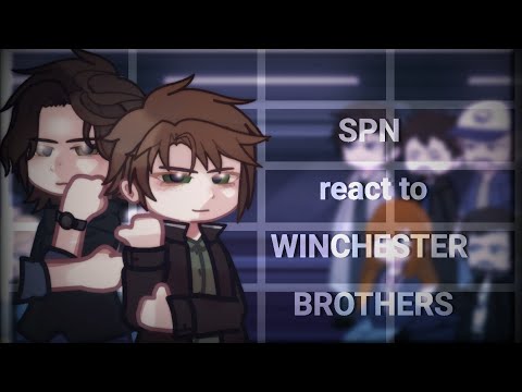 SPN react to The Winchester Brothers || SukiDa || Supernatural