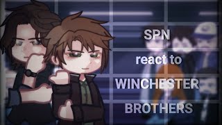 SPN react to The Winchester Brothers || SukiDa || Supernatural