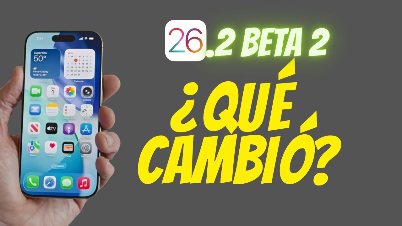 iOS 26.2 Beta 2: Novedades y Cambios de la Nueva Actualización - YouTube