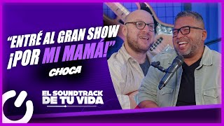 "ENTRÉ AL GRAN SHOW POR MI MAMÁ" - EL SOUNDTRACK DE TU VIDA