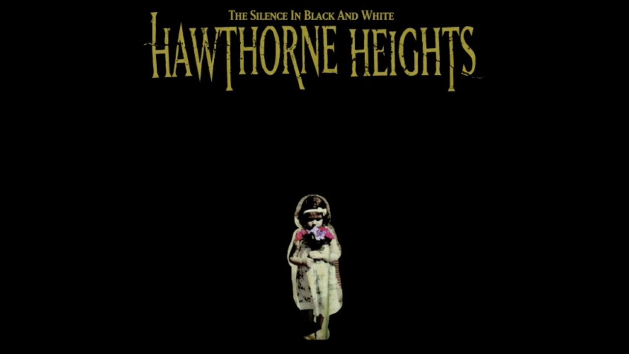 Hawthorne Heights The Silence In Black … maxresdefault.jpg