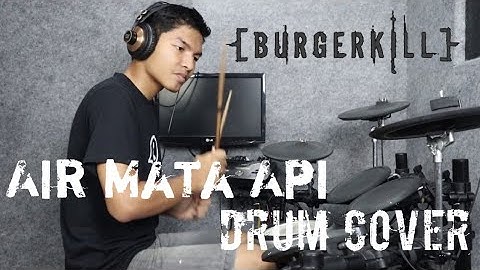 Burgerkill - Air Mata Api (Iwan Fals Cover) - Drum Cover | DitoMajid