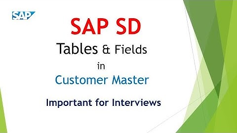 Tables and Fields in Customer Master || SAP SD Interview Questions