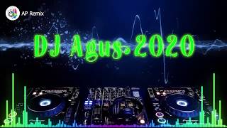 Dj Agus 2020 Full Bass 💜💜💜 Dj Terbaru 2020 🥳️🥳️🥳️