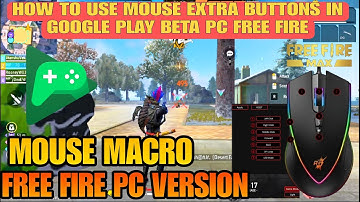 How To Use Mouse extra buttons In Free Fire PC Version | Google play beta setting #freefirepcversion