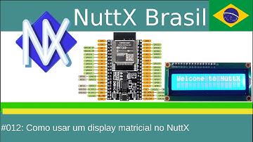 #012: Como usar um display matricial no NuttX
