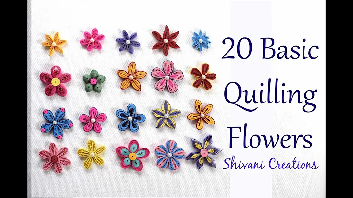 20 Basic Quilling Flowers/ How to make Quilled Flowers