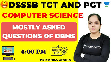 Mostly asked Questions of DBMS | Computer Science | Target DSSSB/KVS/ALLTET 2021 | Priyanka Arora