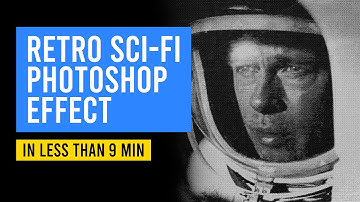 How to create retro Sci Fi Effect in Photoshop