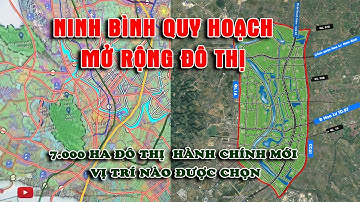 Quy Hoạch Mở Rộng  Đô Thị Ninh Bình 2025–2040: Thành Phố Hoa Lư – Ý Yên – Sông Đáy