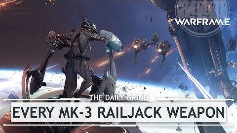 Warframe: EVERY MK-3 Empyrean Weapon & Railjack Set up [thedailygrind]