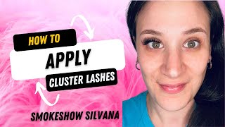 Step by Step Cluster Lash Application