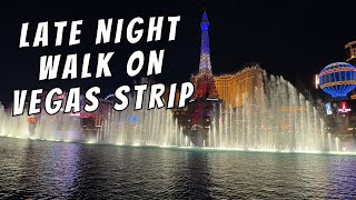 Late Night on Vegas Strip: Bellagio Resort, Paris Hotel, The Cosmopolitan & More!