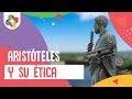 Arístoteles y su ética - Educatina