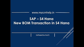 SAP BOM S4 Hana Transactions
