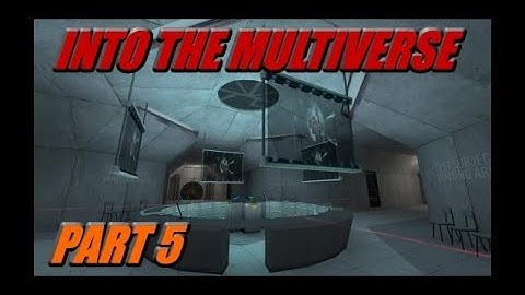 Portal 2 Test Chamber #941 Into the Multiverse Part 5 REUPLOAD