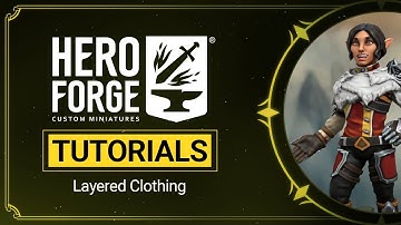 Hero Forge® Tutorials: A Brief Overview Into Layered Clothing
