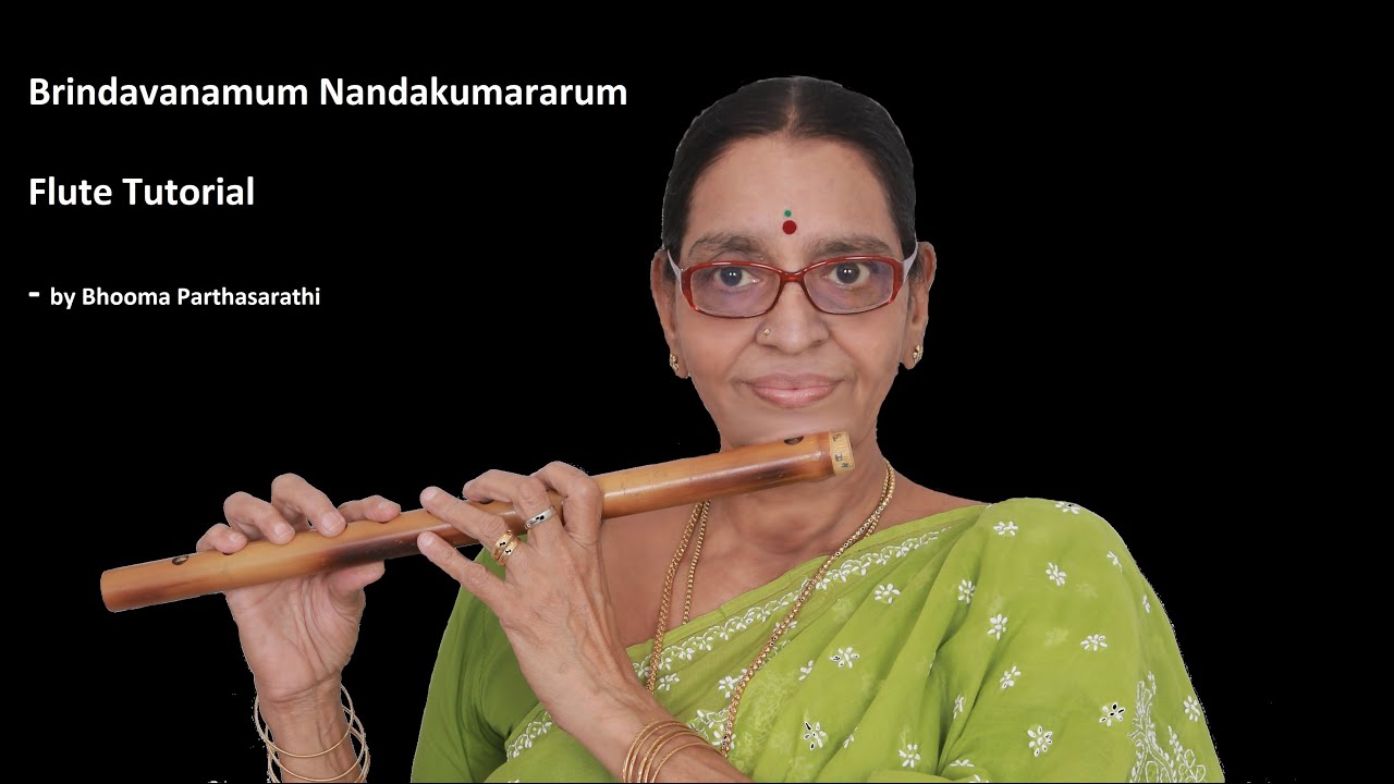 Brindavanamum Nandakumararum flute Tutorials with notes Fingering பிருந்தாவனமும் நந்தகுமாரன் Jemini
