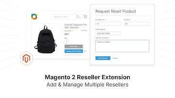 Why Use Magento 2 Reseller Extensions? Best Reseller Modules for Scaling Your Store