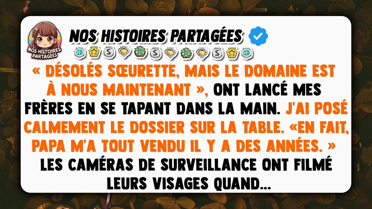 Désolés sœurette, mais le domaine est à nous maintenant », ont lancé mes frères en se tapant dans...