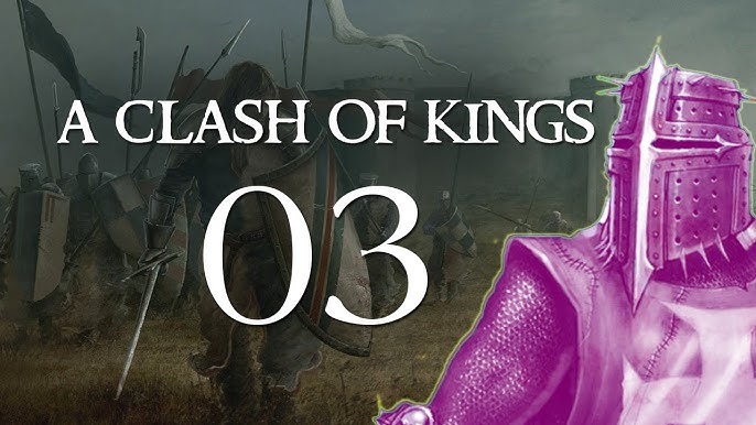 A Clash of Kings 2.2 - Part 1 (Warband Mod) 