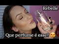 Que perfume é esse? 😍 Rebelle Hinode